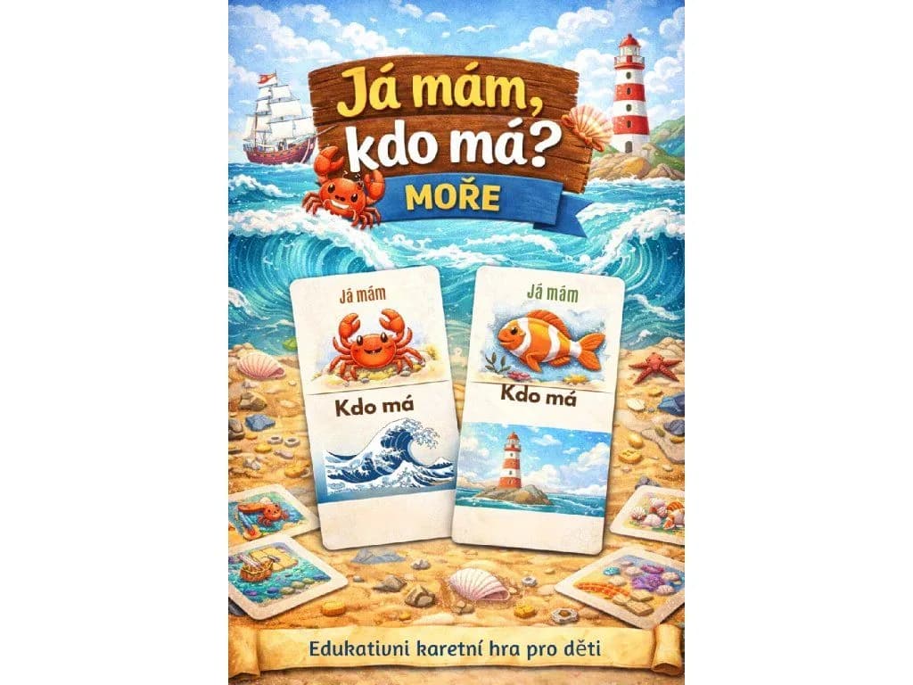 Já mám, kdo má? Moře — karetní hra pro děti na rozvoj slovní zásoby